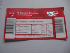 + Bilet Peluza CH meci UEFA EL - Dinamo - Vorskla Poltava *** + foto
