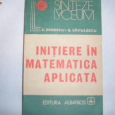 Initiere in matematica aplicata C.Dinescu,B.Savulescu,9