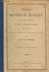 Nicolae Dobrescu - Istoria Bisericii Romane din Oltenia in timpul ocupatiei Austriece (1716-1739) - 1906 foto