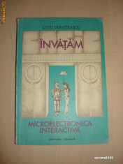 LIVIU DUMITRASCU - INVATAM MICROELECTRONICA INTERACTIVA {BASIC} foto