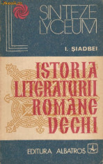Istoria literaturii romane vechi - I.Siadbei foto
