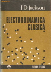 J. D. Jackson - Electrodinamica clasica - vol. I si II foto