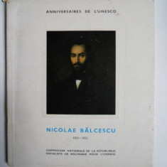 COMISIA INTERNATIONALA UNESCO-CARTE NICOLAE BALCESCU 1819-1952,BUCURESTI,1967