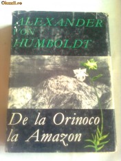 DE LA ORINOCO LA AMAZON ~ ALEXANDER VON HUMBOLDT