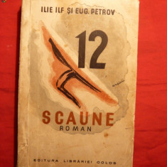 I.Ilf si E.Petrov - 12 Scaune -cca.1943- vol 2