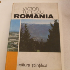 ROMANIA - Victor Tufescu - 1974, 530 p. cu numeroase harti si imagini