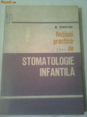 NOTIUNI PRACTICE DE STOMATOLOGIE INFANTILA ~ M.SCHAPIRA foto