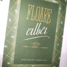 Partitura: FLOARE ALBA - muzica: Filaret Barbu, versuri: V. Timus