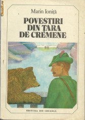 Marin Ionita / POVESTIRI DIN TARA DE CREMENE (cu ilustratii) foto