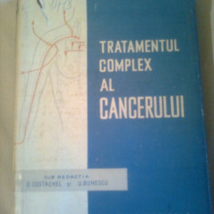 TRATAMENTUL COMPLEX AL CANCERULUI ~ D.COSTACHEL & U.BUNESCU