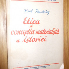 ETICA SI CONCEPTIA MATERIALISTA A ISTORIEI - Karl Kautsky