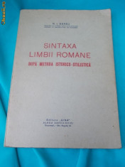 N.I. BARBU - SINTAXA LIMBII ROMANE , DUPA METODA ISTORICO-STILISTICA , 1945 foto