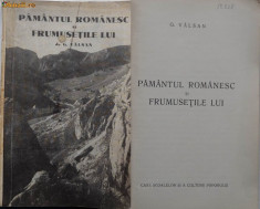 G. Valsan , Pamantul romanesc si frumusetile lui , 1940 , prima editie foto