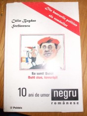 10 ANI DE UMOR NEGRU ROMANESC - Calin Bogdan Stefanescu foto