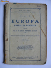 MANUAL F.RAR DE GEOGRAFIA EUROPEI,PRIMA EDITIEI-TIRAJ 3000 EX.-DIN 1938 foto