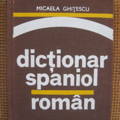 Micaela Ghitescu - Dictionar spaniol - roman