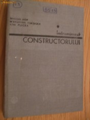 INDRUMATORUL CONSTRUCTORULUI - S. Pop, S. Tologea, I. Puicea