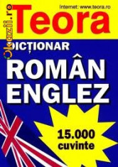 DICTIONAR ROMAN-ENGLEZ. 15 000 de cuvinte foto