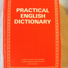 "PRACTICAL ENGLISH DICTIONARY. Ideal for home and school use", 1990