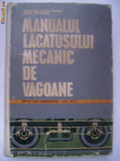 Andrei Liviu Dima, Emil Spirea - Manualul lacatusului mecanic de vagoane (1970) foto