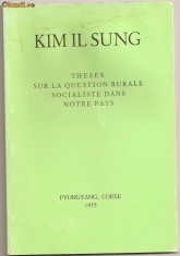 (C780) THESES SUR LA QUESTION RURALE SOCIALISTE DANS NOTRE PAYS DE KIM IL SUNG, EDITIONS EN LANGUES ETRANGERS, PYONGYANG, COREE, 1975 foto