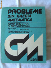 &amp;quot;PROBLEME DIN GAZETA MATEMATICA&amp;quot;, Coord. Acad. N. Teodorescu, 1984. Absolut noua foto