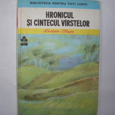 Hronicul Si Cintecul Virstelor - Lucian Blaga RF18/4