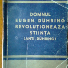 Domnul Eugen Duhring revolutioneaza stiinta (Anti-duhring)-Friedrich Engels