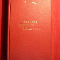 N.Iorga - Istoria Bisericii Romanesti -vol.I -Prima Ed. 1908