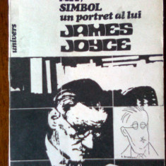 Realitate,mit,simbol-Un portret al lui James Joyce-Dan Grigorescu