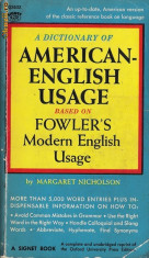 A Dictionary of AMERICAN- ENGLISH USAGE - 700 pagini foto