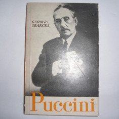 Puccini -George Sbarcea,Editura Muzicala 1966 RF21/1
