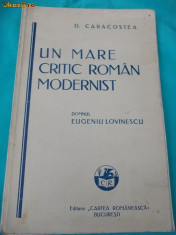 D.CARACOSTEA-UN MARE CRITIC ROMAN MODERNIST(DOMNUL EUGENIU LOVINESCU)PRIMA ED 1927 foto