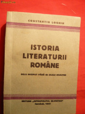 Ctin.Loghin - Istoria Literaturii Romane -ed. 1942 foto