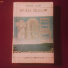 Boris Vian Spuma zilelor