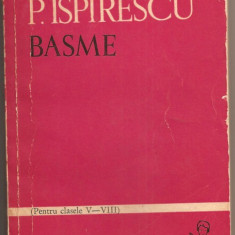 (C826) BASME DE PETRE ISPIRESCU, EDITURA TINERETULUI, BUCURESTI, 1965, PREFATA SI NOTE DE CORNELIU BARBULESCU