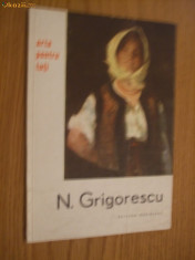 NICOLAE GRIGORESCU - text: Mircea Popescu - Editura Meridiane, 1962 foto
