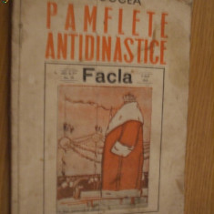 PAMFLETE ANTIDINASTICE Facla - N. D. Cocea - 1949
