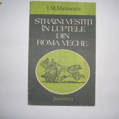 Straini vestiti in luptele din Roma veche - Autor : I. M. Marinescu