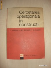 J. AURIAN * GH. BOLDUR * S. LAZAR - CERCETAREA OPERATIONALA IN CONSTRUCTII {1967} foto