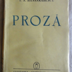 I. A. Bassarabescu Proza Schite Nuvele prima editie Ed. Cugetarea 1942