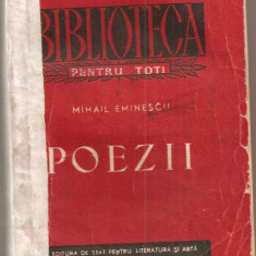 (C860) POEZII DE MIHAIL EMINESCU, ESPLA, BUCURESTI, 1955, CU O PREFATA DE MIHAIL SADOVEANU