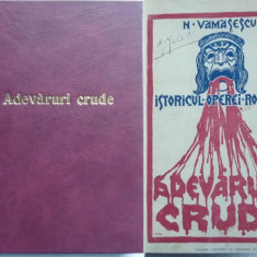 Vamasescu , Istoricul Operei Romane , adevaruri crude , 1922 , ed. 1 cu autograf