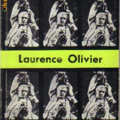 Mihai Nadin - Laurence Olivier - Aventura in universul lui Shakespeare
