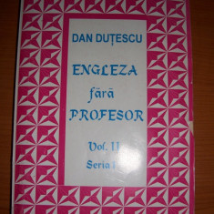 ENGLEZA FARA PROFESOR , VOL 2 SERIA 1 .