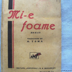 Carte veche: "MI-E FOAME", Georg Fink, 1945. Roman