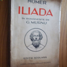 HOMER - ILIADA - G. Murnu (traducere) - Ari Murnu (ilustrati) 1938