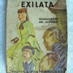 Carte veche: "EXILATA", Pearl S. Buck, 1943. Roman. Traducere de Jul. Giurgea