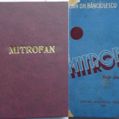 Ioan Banciulescu , Mitrofan , vraja aducerilor aminte , Timisoara , 1939 , ed. 1