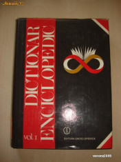 DICTIONAR ENCICLOPEDIC ROMAN volumul 1 A-C {1997} foto